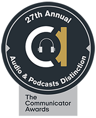 communicators distinction award for audio and podcast